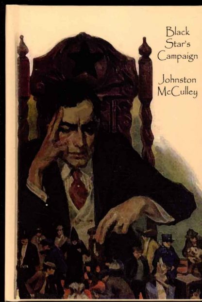 Black Star's Campaign - Johnston McCulley - POD - AS NEW - Wildside