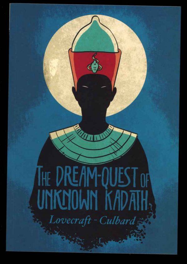 Dream-Quest Of Unknown Kadath - H.P. Lovecraft - 1st Print - FN - Self Made Hero