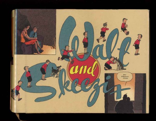 Walt And Skeezix – 1927-1928 - Frank O. King - VOL.4 - 1st Print - NF/NF - Drawn & Quarterly Books