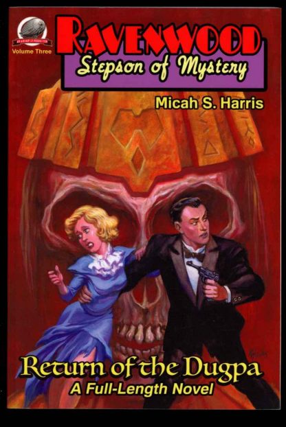 Ravenwood Stepson Of Mystery: Return Of The Dugpa - Micah S. Harris - POD - AS NEW - Airship 27