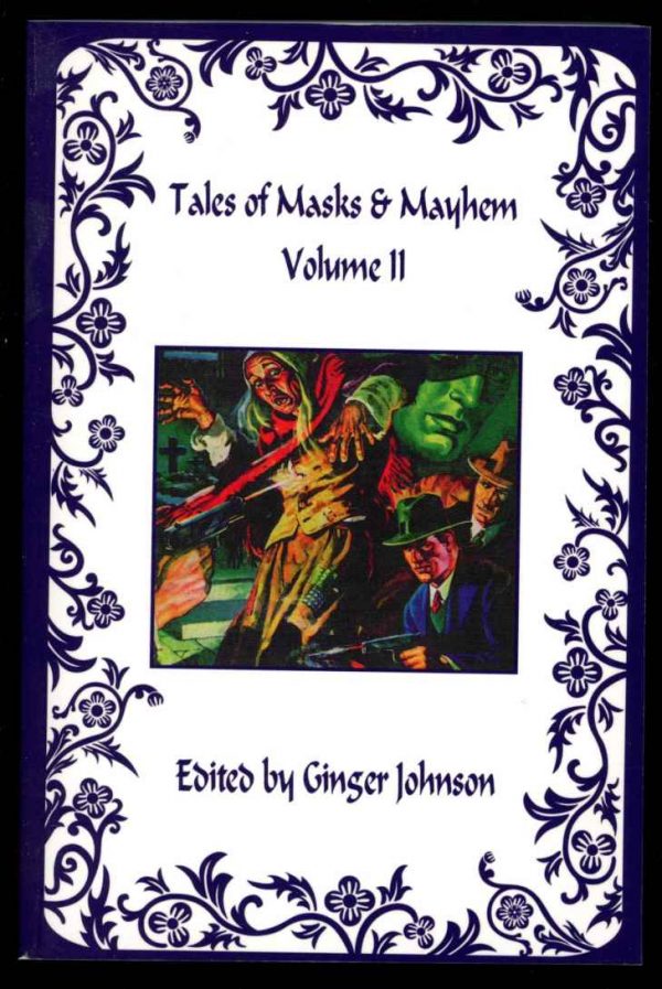 Tales Of Masks & Mayhem - Tom Johnson - VOL.2 – POD - NF - E-Book Time