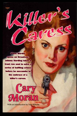 Killer's Caress - Cary Moran - POD - FN - Black Dog Books