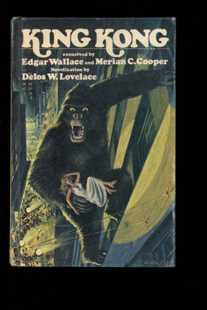 King Kong - Delos W. Lovelace - Library Edition - VG - Grosset & Dunlap