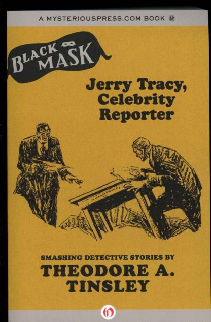 Jerry Tracy, Celebrity Reporter - Theodore A. Tinsley - 2013 - NF - MysteriousPress.com