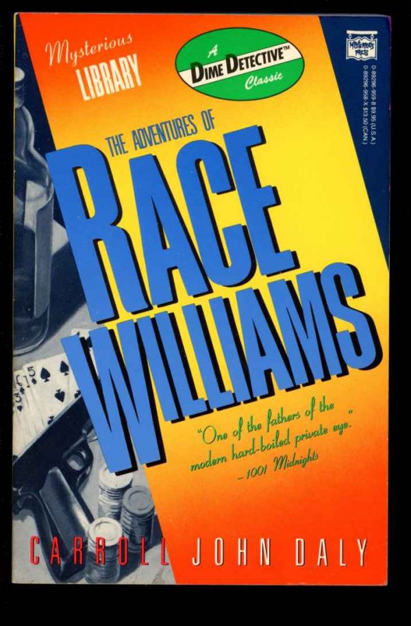 Adventures Of Race Williams - Carroll John Daly - 1st Print - NF - Mysterious Press