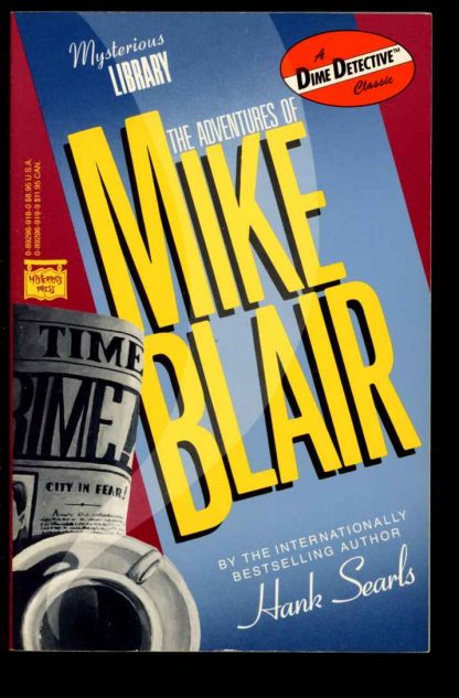 Adventures Of Mike Blair - Hank Searls - 1st Print - NF - Mysterious Press