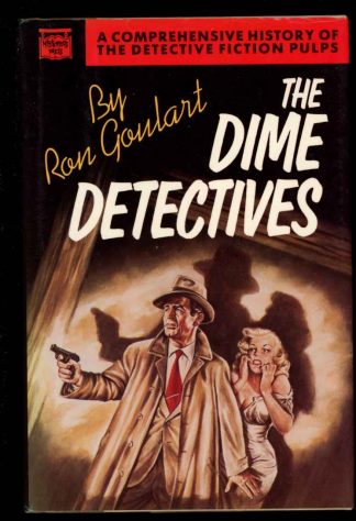 Dime Detectives - Ron Goulart - 1st Print - NF/NF - Mysterious Press
