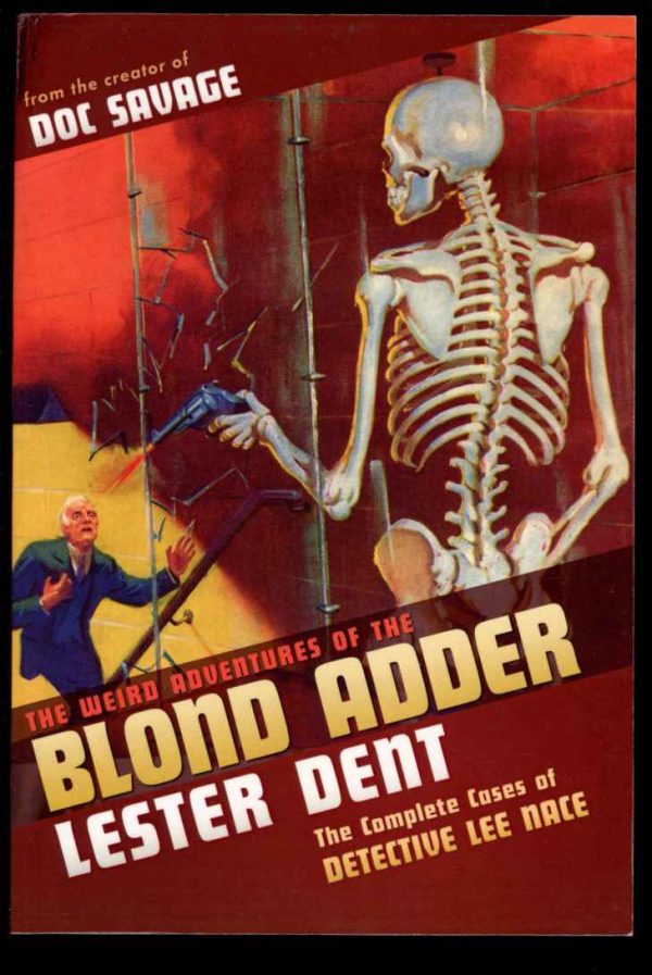Weird Adventures Of The Blond Adder - Lester Dent - POD - FN - Altus Press
