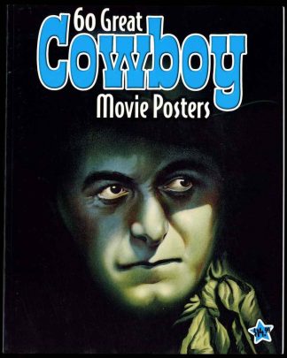60 Great Cowboy Movie Posters - Bruce Hershenson - VOL.21 - FN - Bruce Hershenson