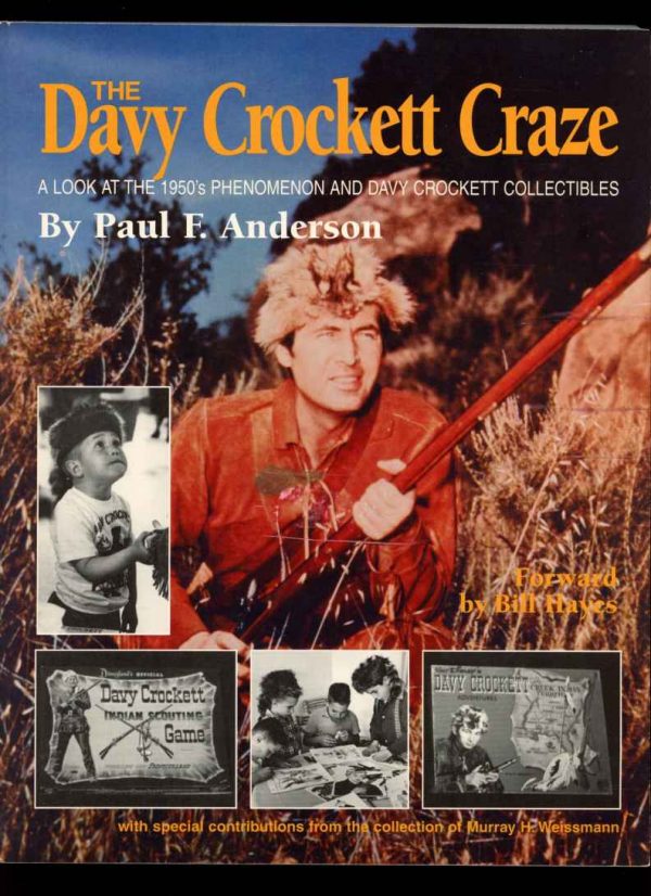 Davy Crockett Craze - Paul F. Anderson - 1st Print - FN - R&G Productions