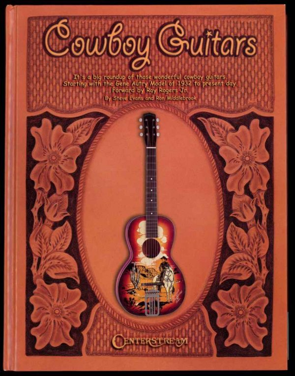 Cowboy Guitars - Steve Evans - 1st Print - FN - Centerstream