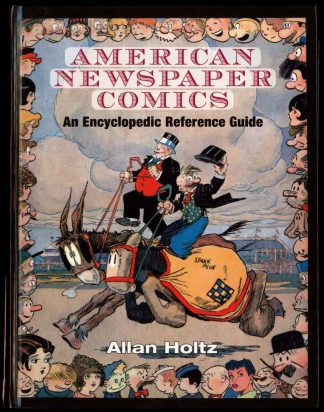 American Newspapers Comics - Allan Holtz - 3rd Print - FN - University of Michigan Press