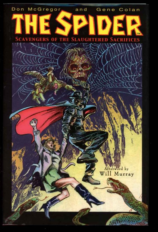 Spider: Scavengers Of The Slaughted Sacrifices - Don McGregor - 1st Print – HB - 9.2 - Vanguard