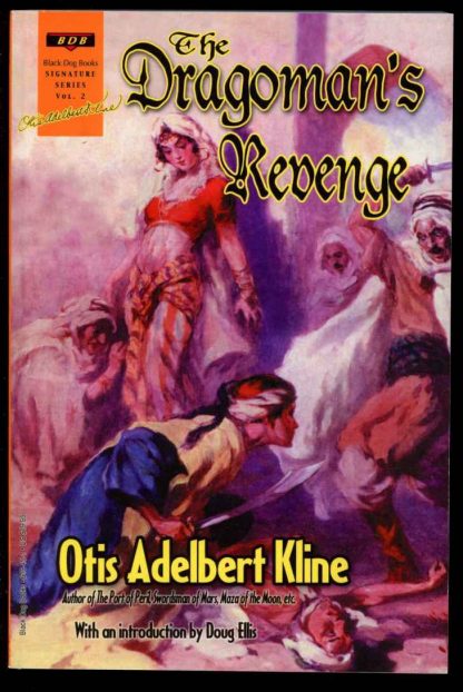 Dragoman's Revenge - Otis Adelbert Kline - POD - NF - Black Dog Books