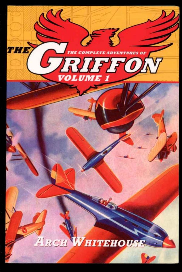 Complete Adventures Of Griffon - Arch Whitehouse - Vol.1 – POD - NF - Altus Press