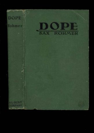 Dope - Sax Rohmer - 1919 - G - A.L. Burt