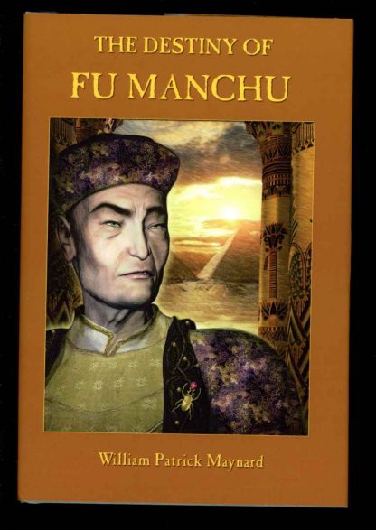 Destiny Of Fu Manchu - William Patrick Maynard - 1st Print - FN/FN - Black Coat Press