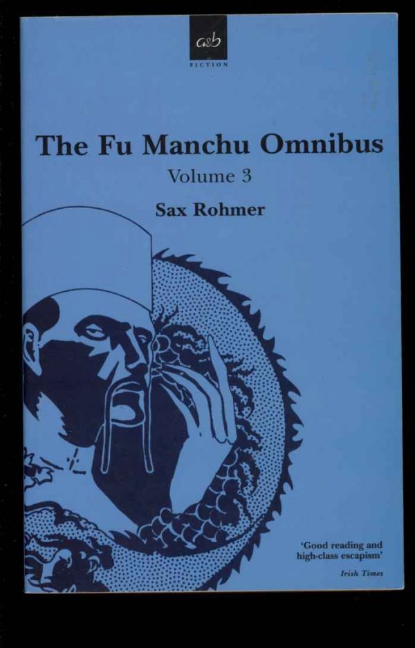 Fu Manchu Omnibus - Sax Rohmer - VOL.3 - NF - Allison & Busby