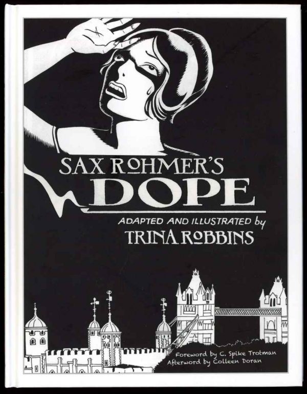 Sax Rohmer's Dope - Trina Robbins - 1st Print - FN - IDW