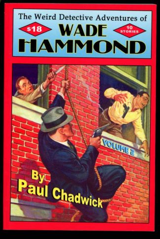 Weird Detective Adventures Of Wade Hammond - Paul Chadwick - VOL.2 – POD - AS NEW - Off-Trail