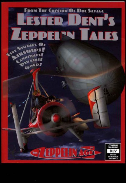 Lester Dent's Zeppelin Tales - Lester Dent - POD - AS NEW - Heliograph