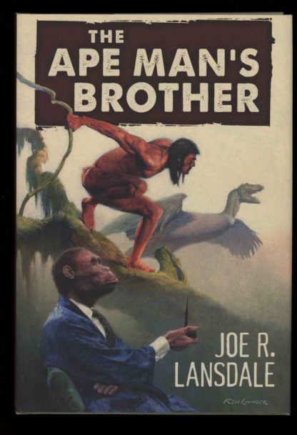 Ape Man's Brother - Joe R. Lansdale - 1st Print - FN/FN - Subterranean Press