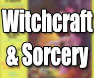 Witchcraft & Sorcery