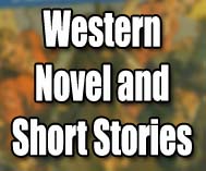 Western Novels and Short Stories